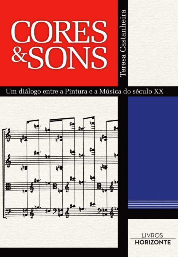 CORES & SONS - UM DIALOGO ENTRE A PINTURA E A MUSICA DO SECULO XX