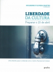 LIBERDADE DA CULTURA - PREPARAR O 25 DE ABRIL
