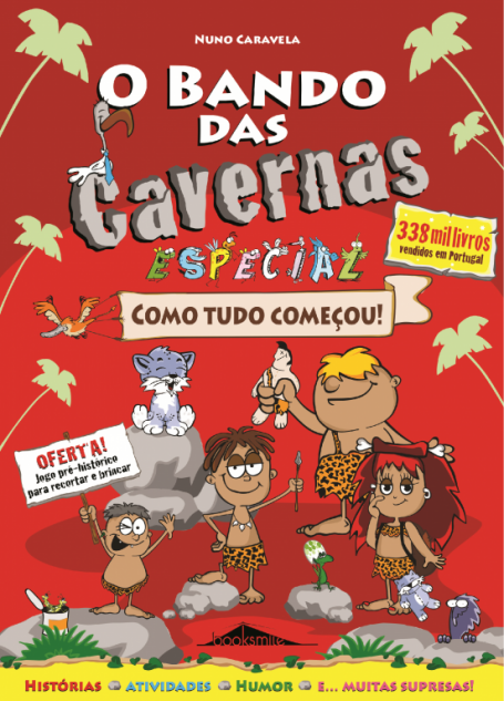 O BANDO DAS CAVERNAS ESPECIAL 19 1/2 - COMO TUDO COMECOU - COM ATIVIDADES