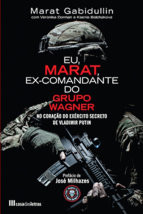 EU MARAT - Ex Comandante do Grupo Wagner