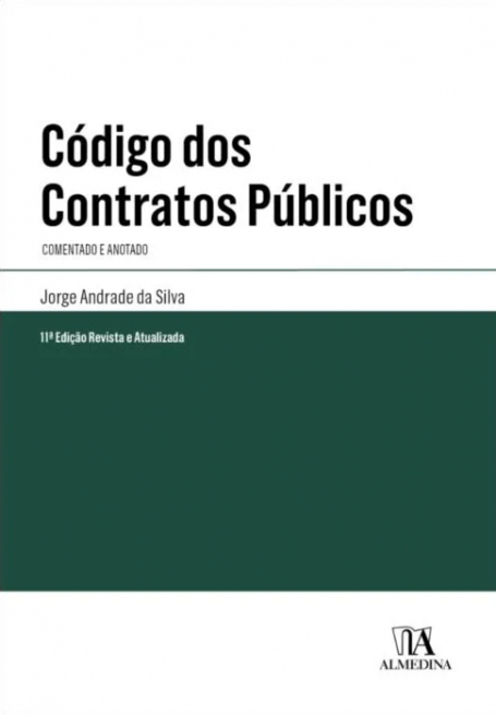 CÓDIGO DOS CONTRATOS PÚBLICOS - COMENTADO E ANOTADO