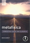 METAFISICA: CONCEITOS-CHAVES EM FILOSOFIA