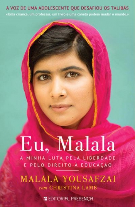 EU, MALALA - A MINHA LUTA PELA LIBERDADE E PELO DIREITO A EDUCAÇÃO