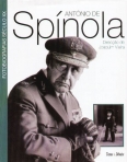 ANTONIO DE SPINOLA - FOTOBIOGRAFIAS DO SECULO XX