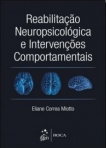 Reabilitação Neuropsicológica e Intervenções Comportamentais - 1ª/2015