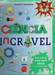 70970.10 - CIENCIA INCRIVEL - repleto de pop-ups, abas e factos incriveis
