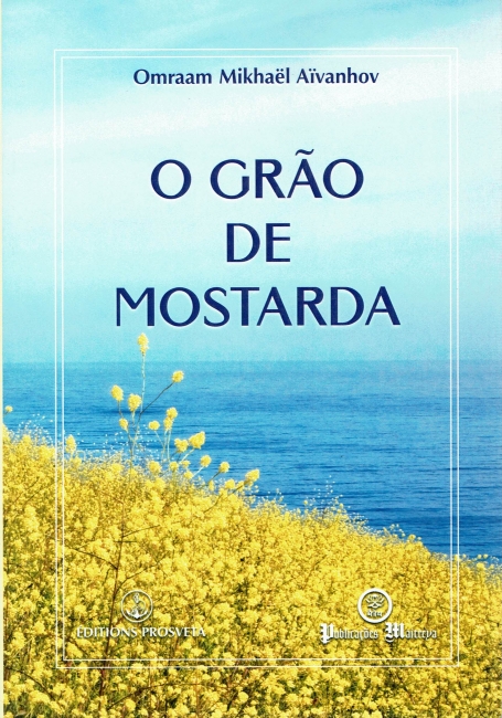 O GRÃO DE MOSTARDA