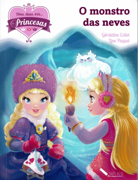 UMA DUAS TRES PRINCESAS 4 - O MONSTRO DAS NEVES