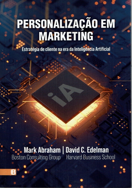 PERSONALIZAÇÃO EM MARKETING - estrategia de cliente na era da inteligencia artificial
