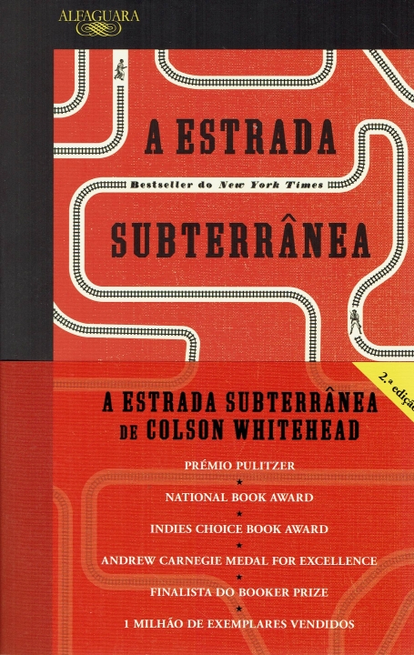 A ESTRADA SUBTERRÂNEA