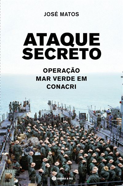 ATAQUE SECRETO - Operação Mar Verde em Conacri