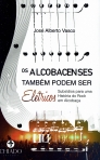 OS ALCOBACENSES TAMBEM PODEM SER ELETRICOS - SUBSIDIOS PARA UMA HISTORIA DO ROCK EM ALCOBACA