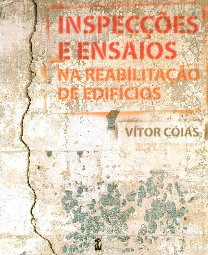 INSPECCOES E ENSAIOS NA REABILITACAO DE EDIFICIOS