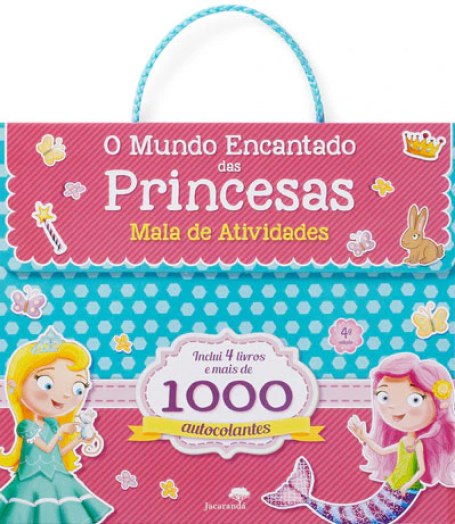 O MUNDO ENCANTADO DAS PRINCESAS - MALA DE ATIVIDADES