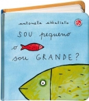 SOU PEQUENO OU SOU GRANDE?