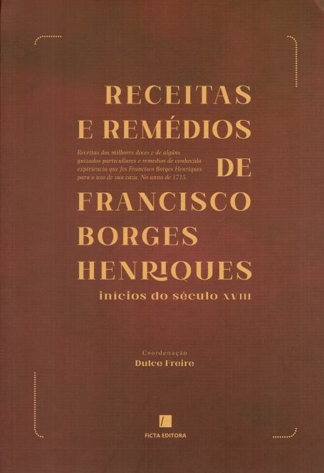 RECEITAS E REMEDIOS DE FRANCISCO BORGES HENRIQUES inicios do seculo XVIII