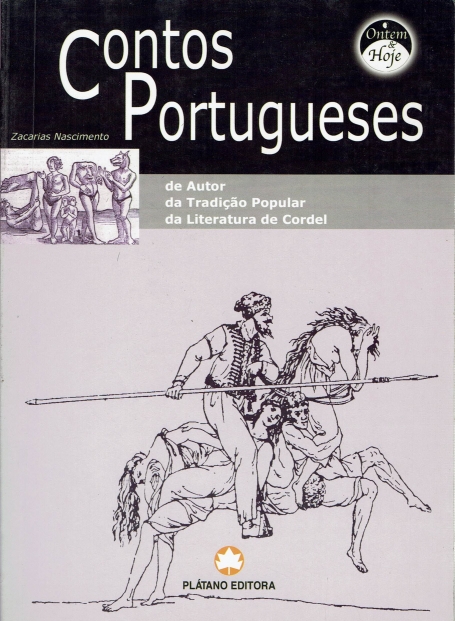 CONTOS PORTUGUESES - DE AUTOR DA TRADICAO POPULAR DA LITERATURA DE CORDEL