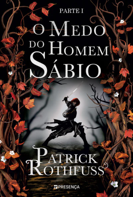 O MEDO DO HOMEM SÁBIO PARTE I