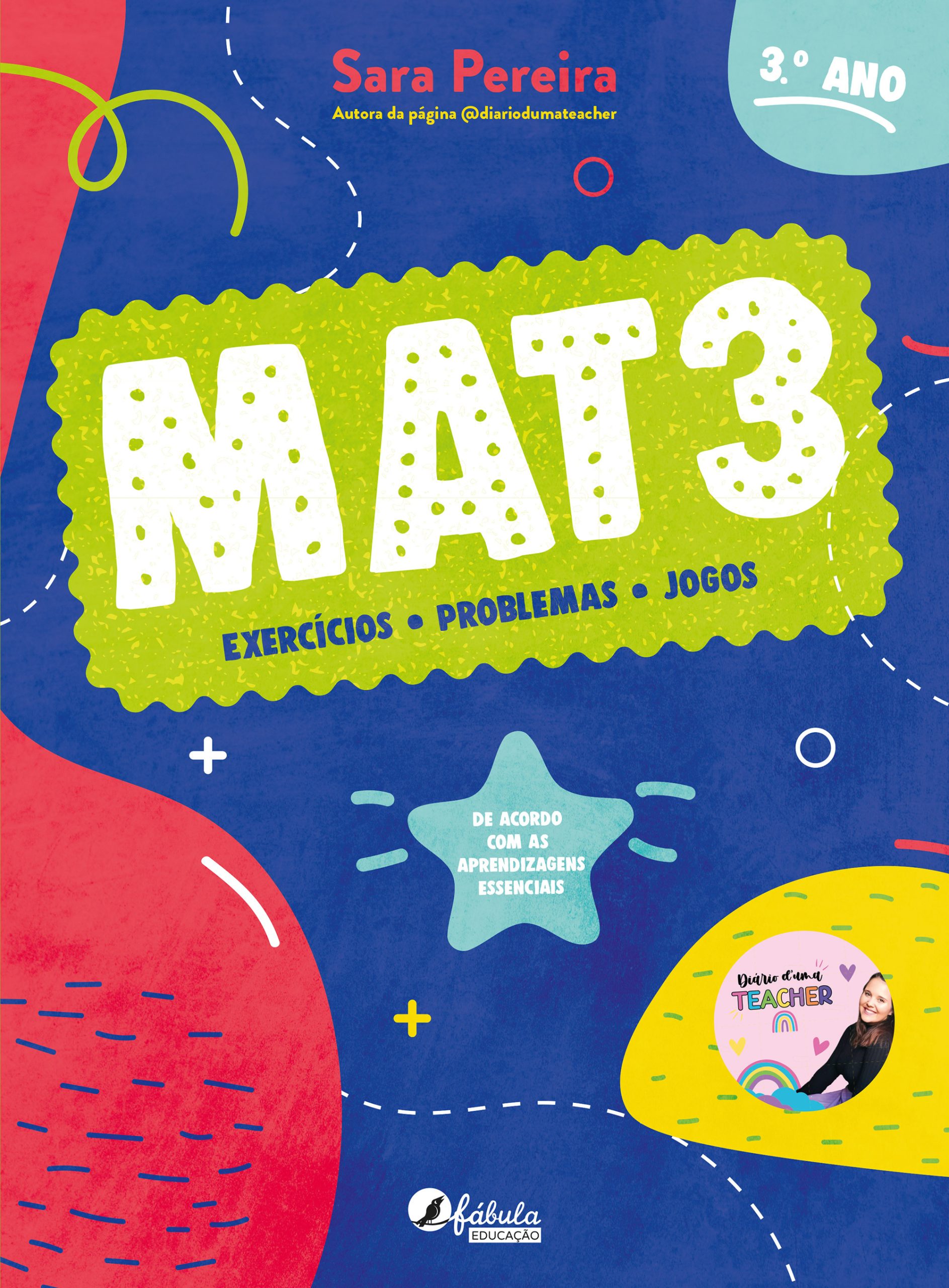 MAT3: Exercícios, Problemas e Jogos 3º ANO