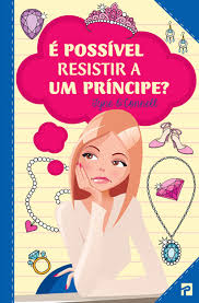 E POSSIVEL RESISTIR A UM PRINCIPE?