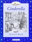 CINDERELLA - ACTIVITY BOOK - CLASSIC TALES - ELEMENTARY LEVEL 2