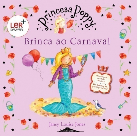 PRINCESA POPPY 14 - BRINCA AO CARNAVAL