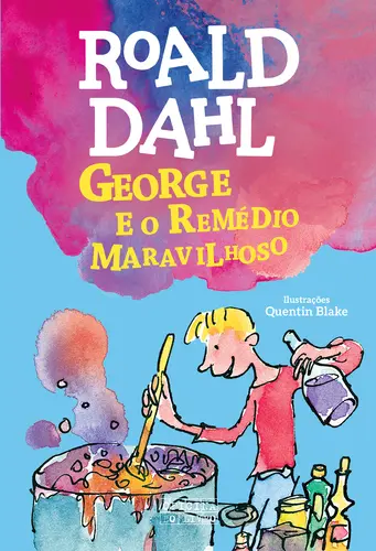 GEORGE E O REMÉDIO MARAVILHOSO