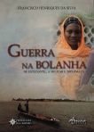 GUERRA NA BOLANHA - DE ESTUDANTE, A MILITAR E DIPLOMATA