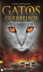 GATOS GUERREIROS 4 - TEMPESTADE IMINENTE