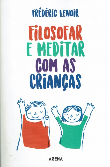 FILOSOFAR E MEDITAR COM AS CRIANCAS