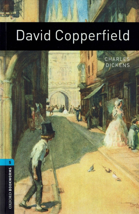 DAVID COPPERFIELD - OXFORD BOOKWORMS LEVEL 5