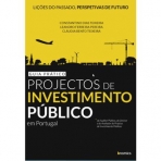 PROJECTOS DE INVESTIMENTO PUBLICO EM PORTUGAL - GUIA PRATICO