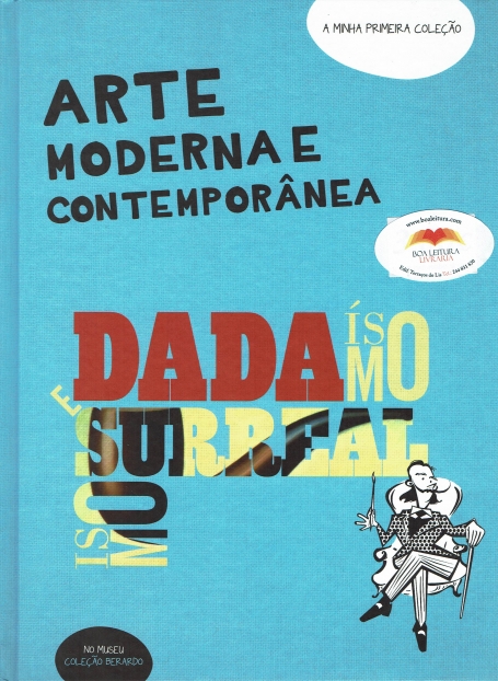 ARTE MODERNA E CONTEMPORANES Nº4 : DADAISMO E SURREALISMO