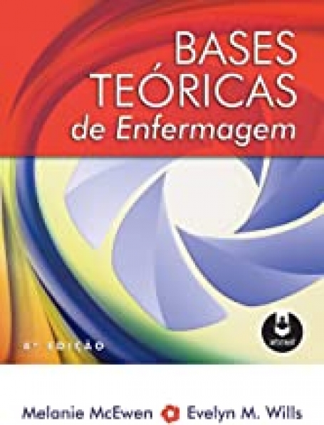 BASES TEORICAS DE ENFERMAGEM 4ED.