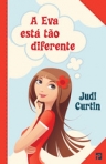 A EVA ESTA TAO DIFERENTE