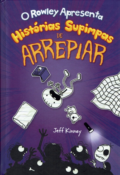 O ROWLEY APRESENTA HISTÓRIAS SUPIMPAS DE ARREPIAR