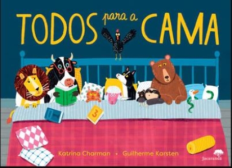 TODOS PARA A CAMA