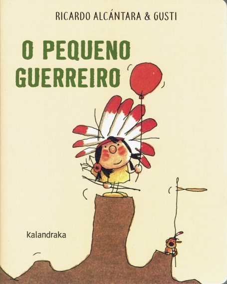 O PEQUENO GUERREIRO