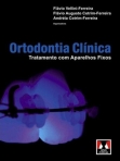 ORTODONTIA CLINICA TRAT. COM APARELHOS FIXOS