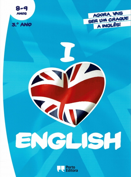 18163.10 - I LOVE ENGLISH 3º ano 8/9 anos