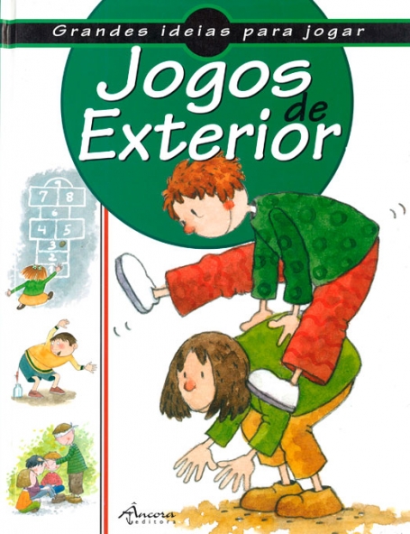 JOGOS DE EXTERIOR - COL. GRANDES IDEIAS PARA JOGAR