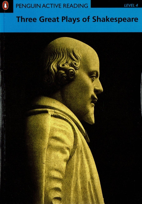 THREE GREAT PLAYS OF SHAKESPEARE - PENGUIN ACTIVE READING LEVEL 4 - cd inside
