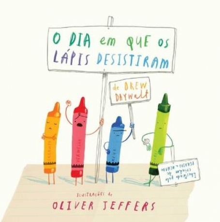 DIA EM QUE OS LAPIS DESISTIRAM