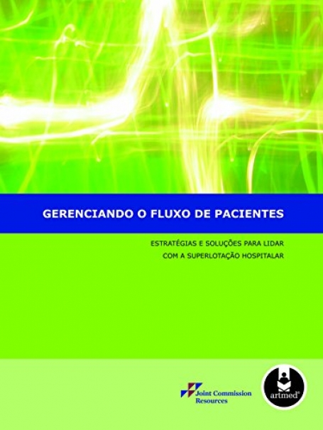 GERENCIANDO O FLUXO DE PACIENTES