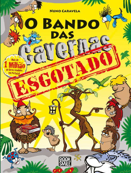 O BANDO DAS CAVERNAS ESGOTADO - COLEÇÃO BANDO DAS CAVERNAS 46