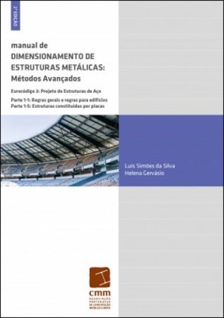 Manual de Dimensionamento de Estruturas Metálicas - Métodos Avançados - 2ª Edição