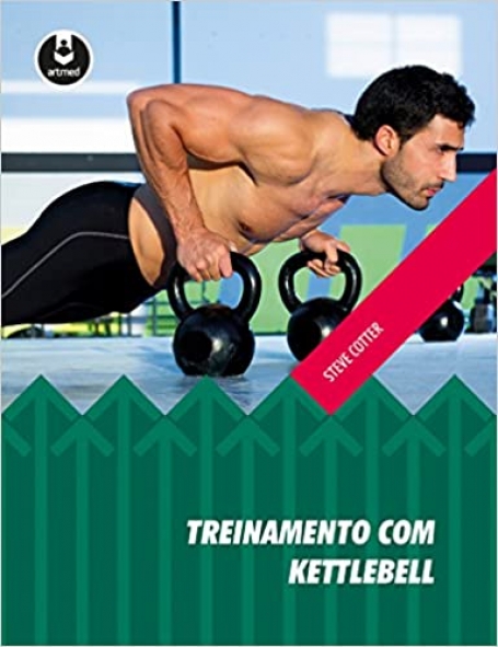 TREINAMENTO COM KETTLEBELL