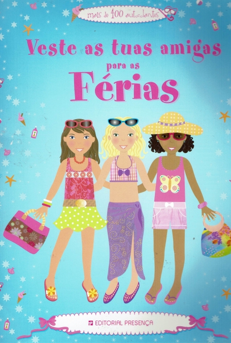 VESTE AS TUAS AMIGAS PARA AS FERIAS - MAIS DE 400 AUTOCOLANTES