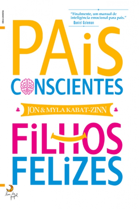 PAIS CONSCIENTES, FILHOS FELIZES