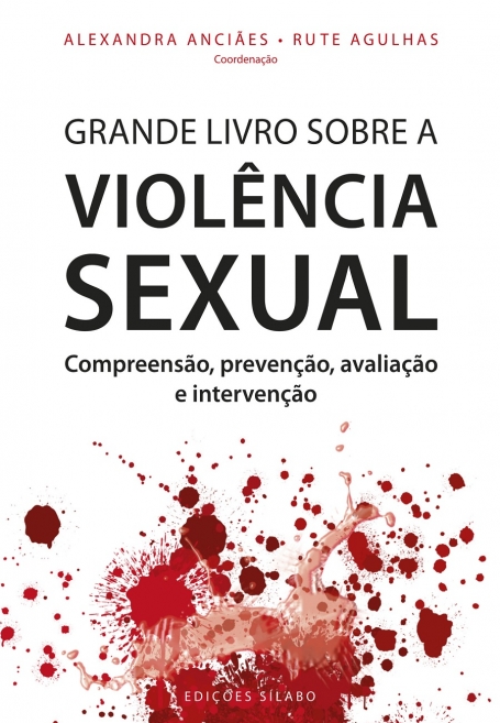 GRANDE LIVRO SOBRE A VIOLENCIA SEXUAL compreensao prevencao avaliacao e intervencao